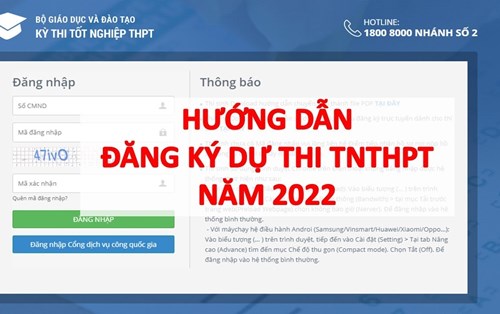 Hướng dẫn đăng ký nguyện vọng xét tuyển đại học năm 2022 trên hệ thống qua Cổng thông tin tuyển sinh của Bộ GDĐT