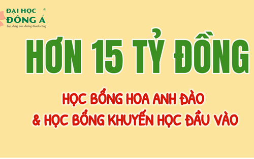 Học bổng khuyến tài - Đại học Đông Á năm 2019